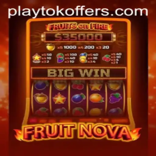 Exploring the Vibrant World of FruitNova: A Playtok Gaming Adventure