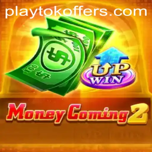 Exploring MoneyComing2: The Next Evolution of PlayToK Gaming